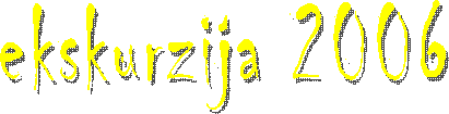 ekskurzija 2006