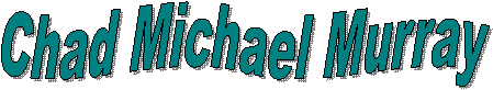 Chad Michael Murray