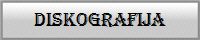 DISKOGRAFIJA