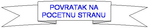 Curved Down Ribbon: POVRATAK NA POCETNU STRANU